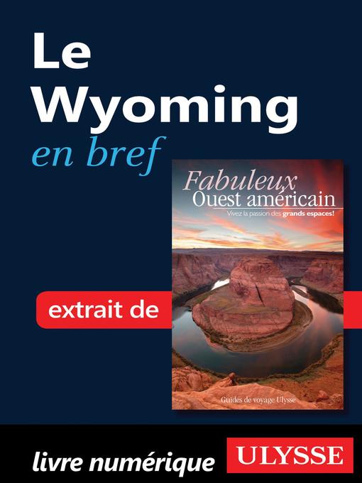 Title details for Le Wyoming en bref by Collectif - Available